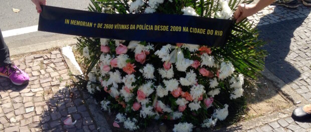 "In memoriam of the 2,600 police victims since 2009 in the city of Rio"