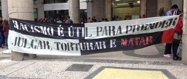 "Racism is useful for arresting, judging, torturing and killing" "Racism is useful for arresting, judging, torturing and killing"