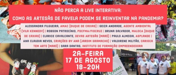 Sustainable Favela Network's Live Teach-In on Artisans and the need for reinvention amid the pandemic.